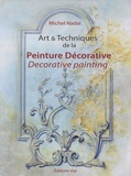Michel Nadaï - Art & Techniques de la peinture décorative - Edition bilingue français-anglais.