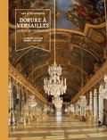 Laurent Hissier et Daniel Sievert - Dorures à Versailles.