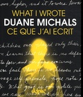 Duane Michals - Ce que j'ai écrit - Edition bilingue français-anglais.