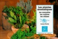 Laura Fronty - Les Plantes Aromatiques. Les Connaitre, Les Cultiver, Les Utiliser.