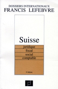  Collectif - SUISSE. - Juridique, fiscal, social, comptable, 4ème édition 1997.