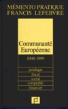  Francis Lefebvre - Communauté européenne 1998-1999.