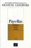  Collectif - Pays-Bas. Juridique, Fiscal, Social, 2eme Edition 1997.