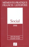  Francis Lefebvre - Social 1998 - Droit du travail, Sécurité sociale.