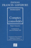  PriceWaterhouseCoopers - Comptes consolidés - Règles françaises, comparaison avec les normes IAS, 3ème édition.