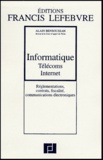 Alain Bensoussan - Informatique, Télécoms, Internet - Réglementations, contrats, fiscalité, réseaux.