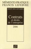 Barthélémy Mercadal - Contrats et droits de l'entreprise - Edition 2006.