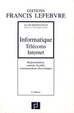 Alain Bensoussan et Pascal Arrigo - Informatique Télécoms Internet - Réglementation, contrats, fiscalité, communications électroniques.