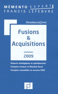  PriceWaterhouseCoopers et Claude Lopater - Fusions et acquisitions - Aspects stratégiques et opérationnels ; Comptes sociaux et Résultat fiscal ; Comptes consolidés en normes IFRS.