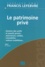  Francis Lefebvre - Le patrimoine privé 2012 - Tome 1.