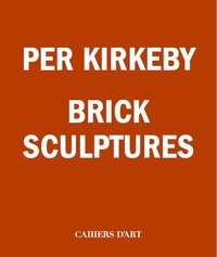 Jill Silverman van Coenegrachts - Per Kirkeby brick sculptures.