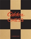 Alexander Rower - Calder and Chess.