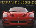 Richard Heseltine - Ferrari de légende - Les plus beaux modèles classiques.