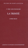  Saint Augustin - La trinité - Livres VIII-XV.