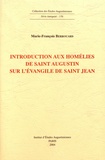 Marie-François Berrouard - Introduction aux homélies de saint Augustin sur l'évangile de saint Jean.