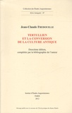Jean-Claude Fredouille - Tertullien et la conversion de la culture antique.