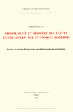 Cédric Giraud - Spiritualité et histoire des textes entre Moyen Age et époque moderne - Genèse et fortune d'un corpus pseudépigraphe de méditations.