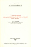 Dominique Demartini et Sumi Shimahara - La lettre-miroir dans l'Occident latin et vernaculaire du Ve au XVe s..