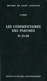 Saint-Augustin - Les commentaires des Psaumes Ps 53-60.