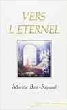  Bore-Reynaud - Vers l'Éternel.