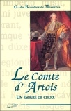 Odette de Messières - Le comte d'Artois - Un émigré de choix.
