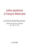 Gérard-David Desrameaux - Lettre posthume à François Mitterrand.