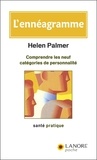 Helen Palmer - L'ennéagramme - Comprendre les neuf catégories de personnalité.