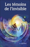 Jean Prieur - Les témoins de l'invisible.