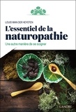 Louis Wan der Heyoten - L'essentiel de la naturopathie - Une autre manière de se soigner.
