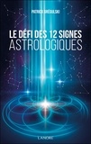 Patrick Grégulski - Le défi des 12 signes astrologiques.