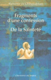 Alphonse de Chateaubriant - Fragments d'une confession - De la Sainteté.