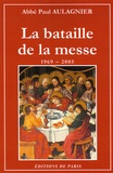 Paul Aulagnier - La bataille de la messe.