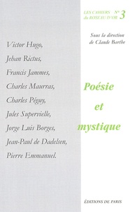 Claude Barthe - Poésie et mystique.