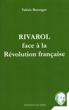 Valérie Baranger - Rivarol face à la Révolution française.