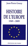 Jean-Pierre Gouzy - Histoire de l'Europe - 1949-2009.