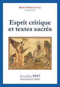 Marie-Thérèse Urvoy - Esprit critique et textes sacrés.