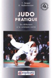 Tadao Inogaï - Judo Pratique. Du Debutant A La Ceinture Noire.