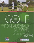 Thierry Challet - Golf, les fondamentaux du swing.