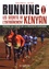 Jérôme Sordello et Bob Tahri - Running - Les secrets de l'entraînement kényan.