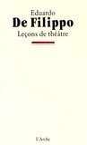 Eduardo De Filippo - Leçons de théâtre.