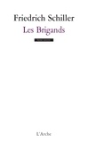 Friedrich von Schiller - Les Brigands.