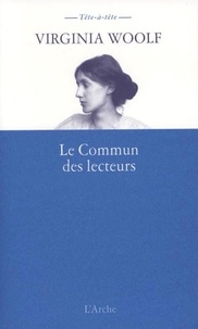 Virginia Woolf - Le Commun des lecteurs.
