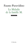 Fausto Paravidino - La Maladie de la famille M.