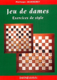Philippe Jeanneret - Jeux de dames - Exercices de style, Tome 1.