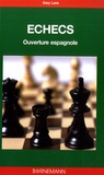 Gary Lane - Les échecs - Ouverture espagnole.