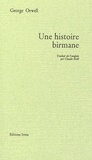 George Orwell - Une histoire birmane.