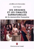 Jean Vaquié - Les origines et les finalités surnaturelles de la monarchie française.