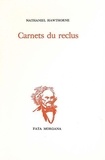Nathaniel Hawthorne - Carnets Du Reclus.