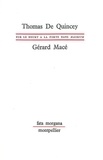 Gérard Macé et Thomas de Quincey - Sur Le Heurt A La Porte Dans Macbeth.