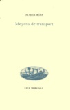 Jacques Réda - Moyens de transport.